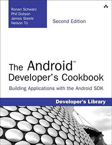 The Android developer's cookbook : building applications with the Android SDK