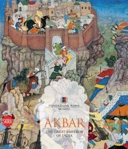 Akbar : the great emperor of India