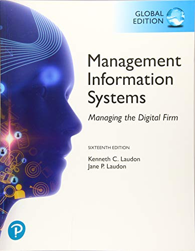 Management information systems : Managing the digital firm.