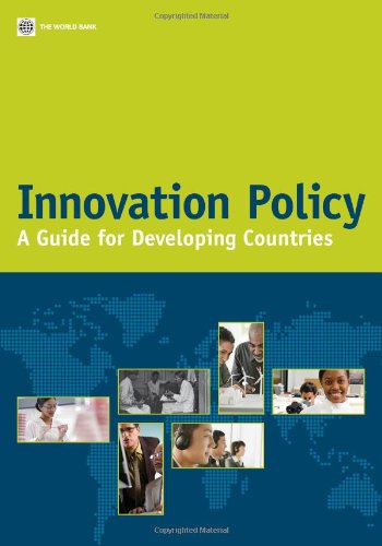 Innovation policy : a guide for developing countries, conference edition overview