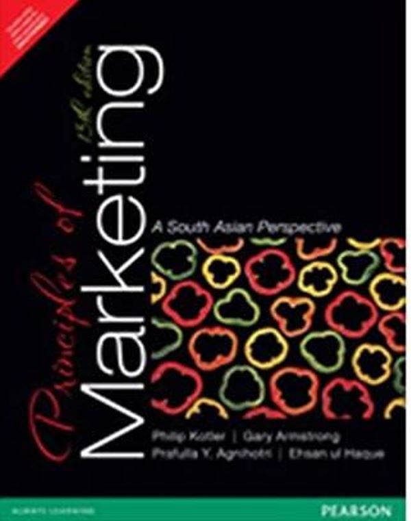Principles of marketing : a South Asian perspective