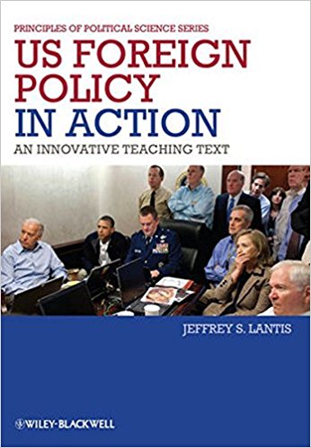 US foreign policy in action : an innovative teaching text.