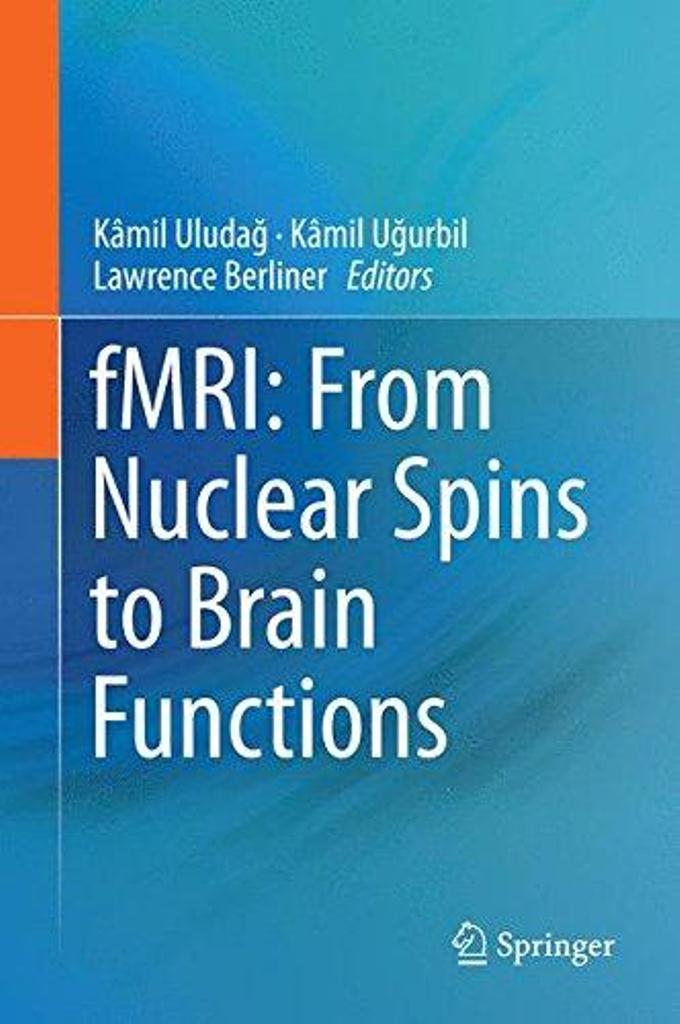 fMRI : from nuclear spins to brain functions