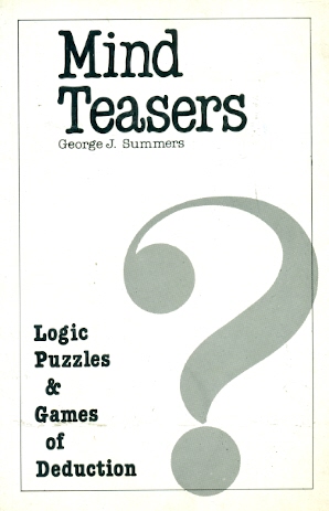 Mind teasers : logic puzzles & games of deduction